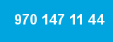 970 147 11 44